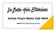 Indian Virgin Remy Hair Weft