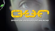 Operation Underground Railroad: The Fight Against Human Trafficking