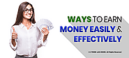 Ways To Earn Money Easily And Effectively