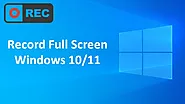 How to Record Full Screen on Windows 10/11?