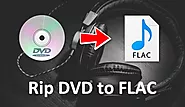 How to Rip DVD Audio to FLAC and Other Formats?