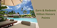 How to Earn and Redeem Hilton Honors Points | My View