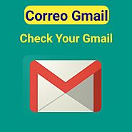 Correo Gmail – Check Your Gmail Correo Electrónico - GoogleTok