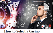 How to Select a Casino
