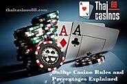 Online Casino Rules and Percentages Explained – Thai casinos 88