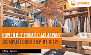 How To Buy From Beams Japan? [Guide Step-by-step]