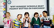 Why Nursery Schools Beat Peanut Butter on Pancakes!