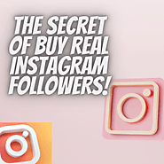 The Secret Of BUY REAL INSTAGRAM FOLLOWERS - EngWich