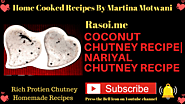 Coconut Chutney Recipe Rasoi.me By Martina Motwani | Rasoi Me