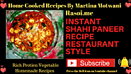 Instant Shahi Paneer Restaurant style Recipe Rasoi.me By Martina Motwani | Rasoi Me