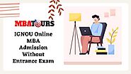 IGNOU Online MBA Admission Without Entrance Exam