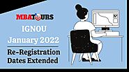 IGNOU January 2022 Session Re- Registration Dates Extended