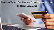 How to Transfer Money from Trust Wallet to Bank Account