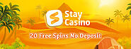 Stay Casino: Claim 20 No Deposit Free Spins!