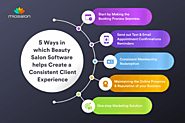 5 Ways in which Beauty Salon Software helps Create a Consistent Client Experience