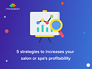 5 Strategies to Increase your Salon’s Profitability