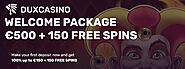 DuxCasino: 150 Free Spins + €/$500 Bonus Package
