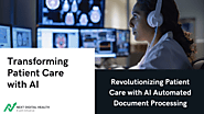 Patient Care with AI Automated Document Processing