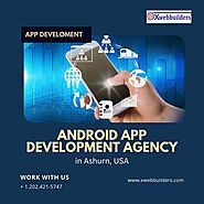 Android App Development Services | Xwebbuilders