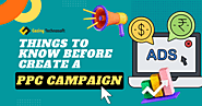 Things to know before create a PPC campaign