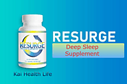 Resurge deep sleep supplement | KAI Health life (advanced 2022!)