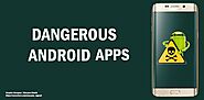 9 Dangerous Android Apps You Need to Delete | HowToGalaxy