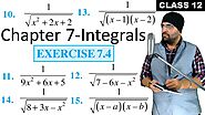NCERT Exercise 7.4 Integrals Class 12 Maths Chapter 7 (Part 3)