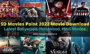 SD Movies Point 2022 Movie Download | Latest Bollywood, Hollywood, Hindi Movies