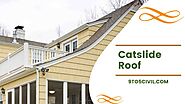 catslide Roof