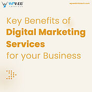 Key Benefits of Digital Marketing Services for your Business