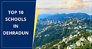 Top 10 Schools in Dehradun 2021 | Schools of Dehradun