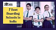 7 Best Boarding Schools in India | Schools in Dehradun