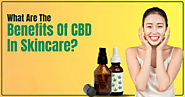 What Are The Benefits Of CBD In Skincare?
