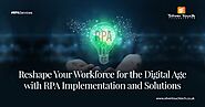 Reshape your business with RPA bot implementation