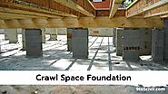 Crawl space foundation