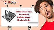 Kitchen Sinks: Amazing Things You Probably wouldn't Expect