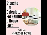 Steps to Get Calculator for Selling a House