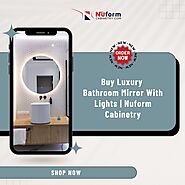 Buy Luxury Bathroom Mirror With Lights | Nuform Cabinetry