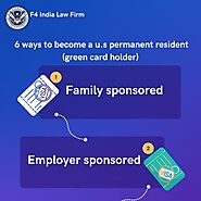 F4 India | 6 ways to become U.S permanent resident