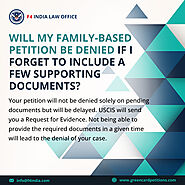 F4 India | Will my Family-based petition be denied if I forget to include a few supporting documents?