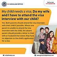 F4 India | My child needs a visa. Do my wife and I have to attend the visa interview with our child? | samarsandhu