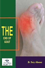 (eBook) The End of Gout Free PDF by Shelly Manning