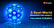 Blockchain Use Cases in Insurance | Blockchain in Insurance Benefits And Applications