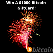 Win a $1000 BitCoin Gift Card!