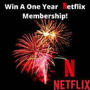 Win a FULL One Year Netflix Subscription!