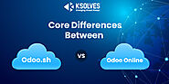 Website at https://store.ksolves.com/blog/odoo-2/get-to-know-the-core-differences-between-odoo-sh-vs-odoo-online