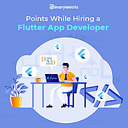 Consider These Points While Hiring a Flutter App Developer