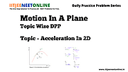 [MCQ] Motion In A Plane Topic Wise DPP | Topic - Acceleration in 2D | JEE - NEET | IJNO