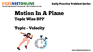 [MCQ] Motion In A Plane Topic Wise DPP | Topic - Velocity | JEE - NEET | IJNO