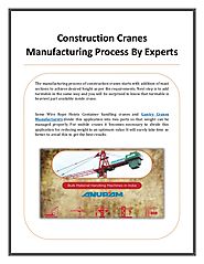 Construction Cranes performed and controlled by experts